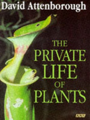 cover image of The private life of plants